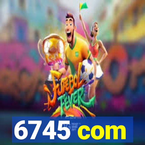 6745 com